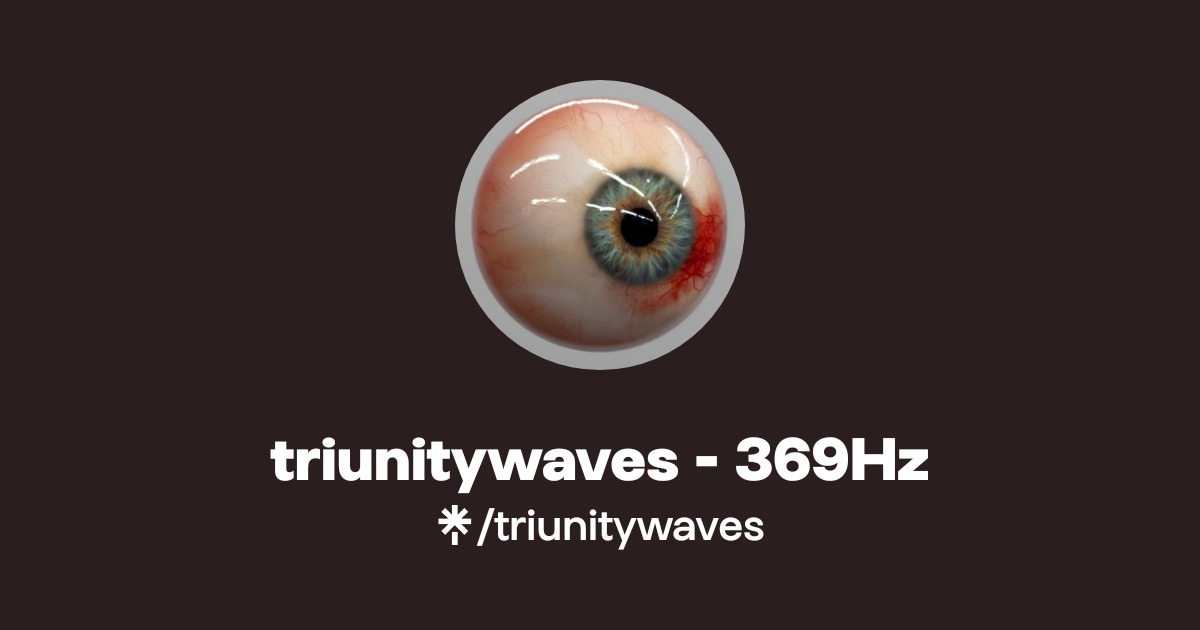 triunitywaves - 369Hz - Listen on YouTube, Spotify - Linktree