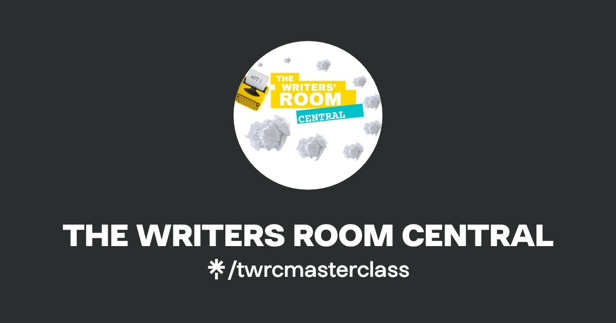 THE WRITERS ROOM CENTRAL | Linktree
