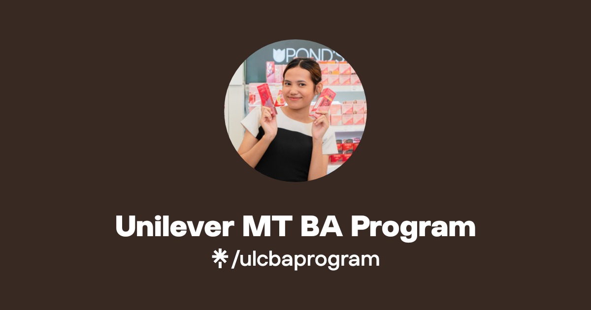 Unilever Program Unilever MT BA Program | Linktree
