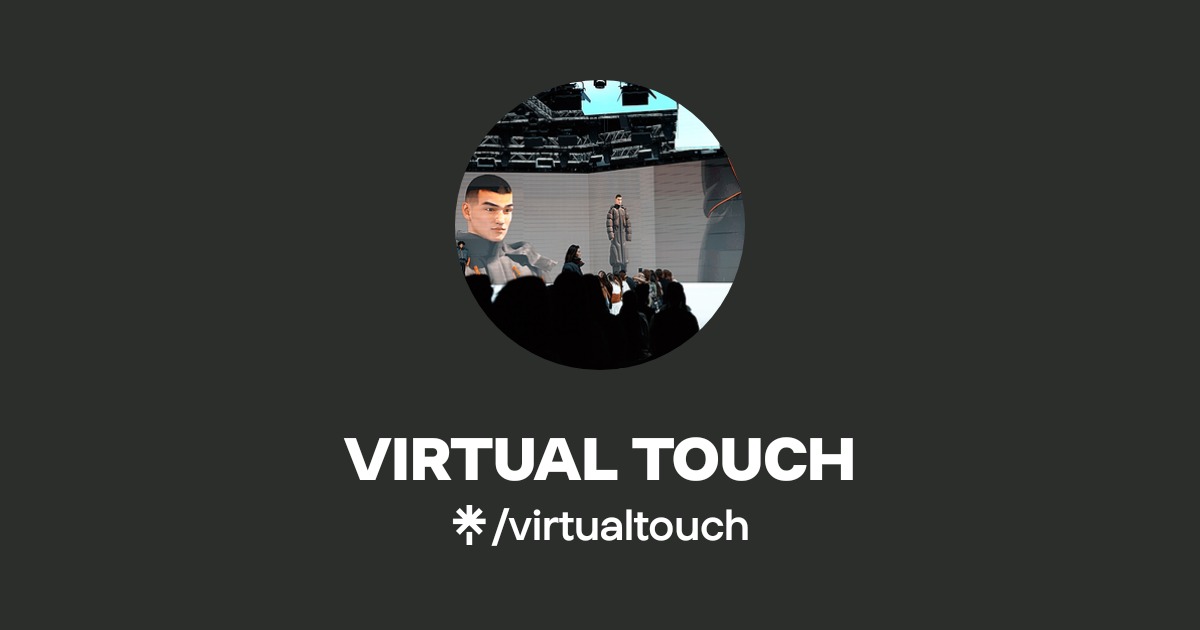 VIRTUAL TOUCH | Instagram | Linktree