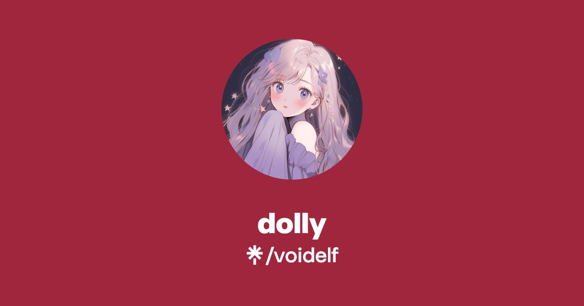 dolly | Twitter | Linktree