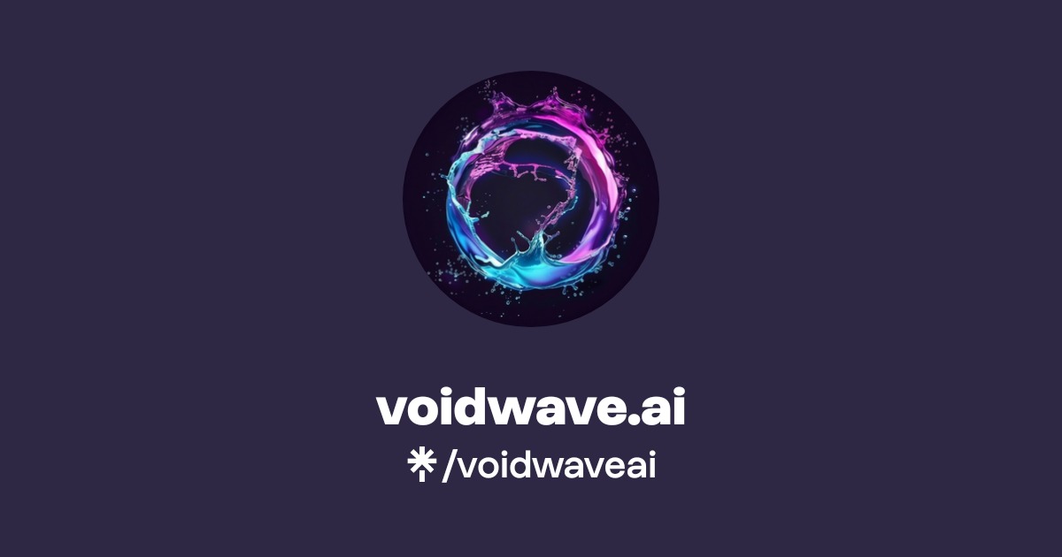 voidwave.ai | Instagram, TikTok | Linktree