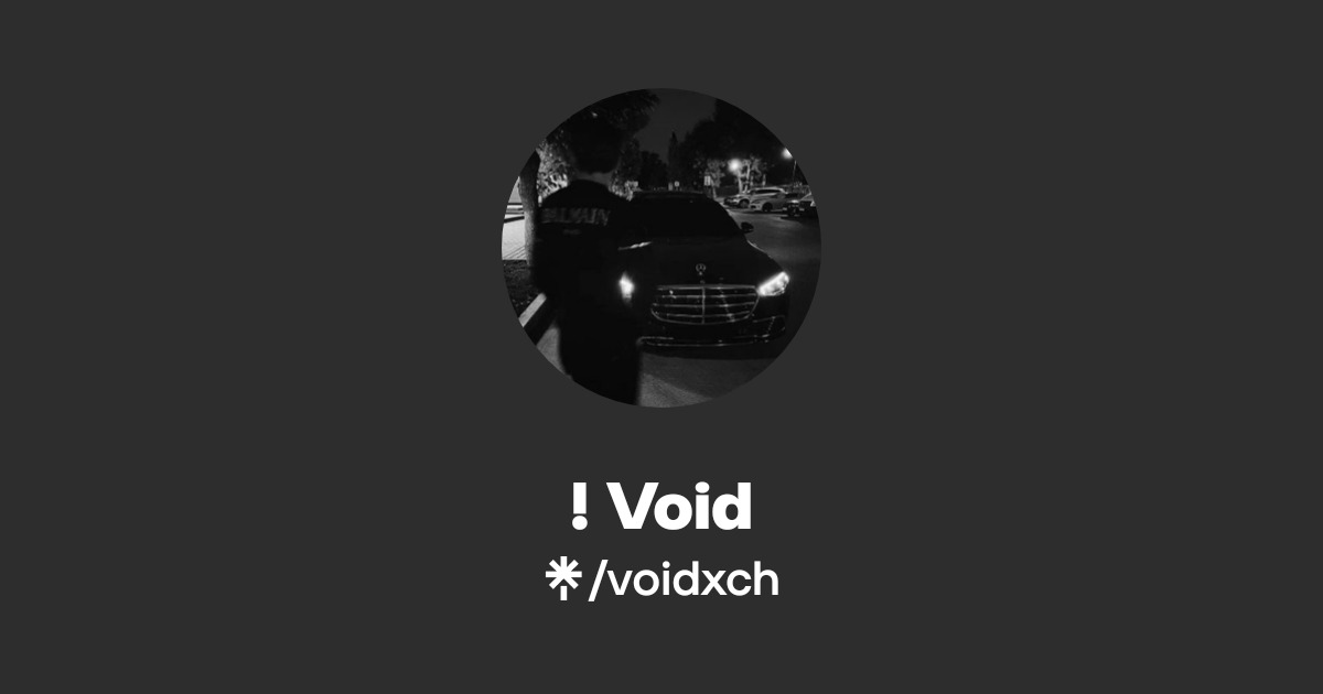 ! Void | Instagram | Linktree