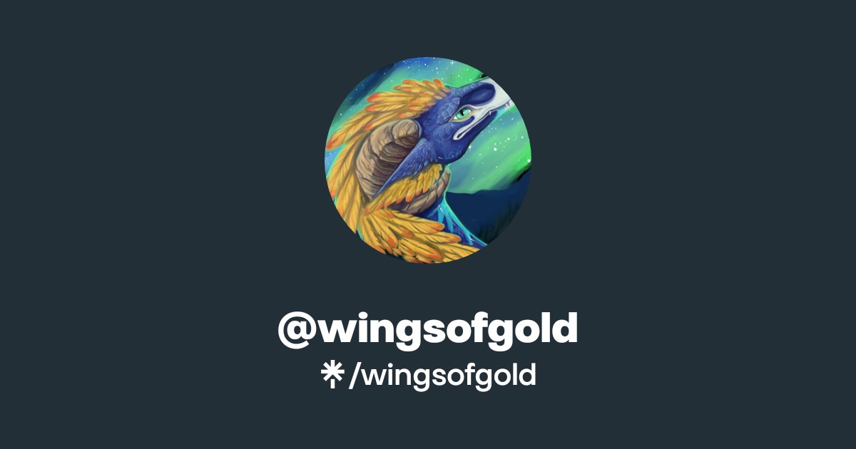 wingsofgold | Twitter | Linktree