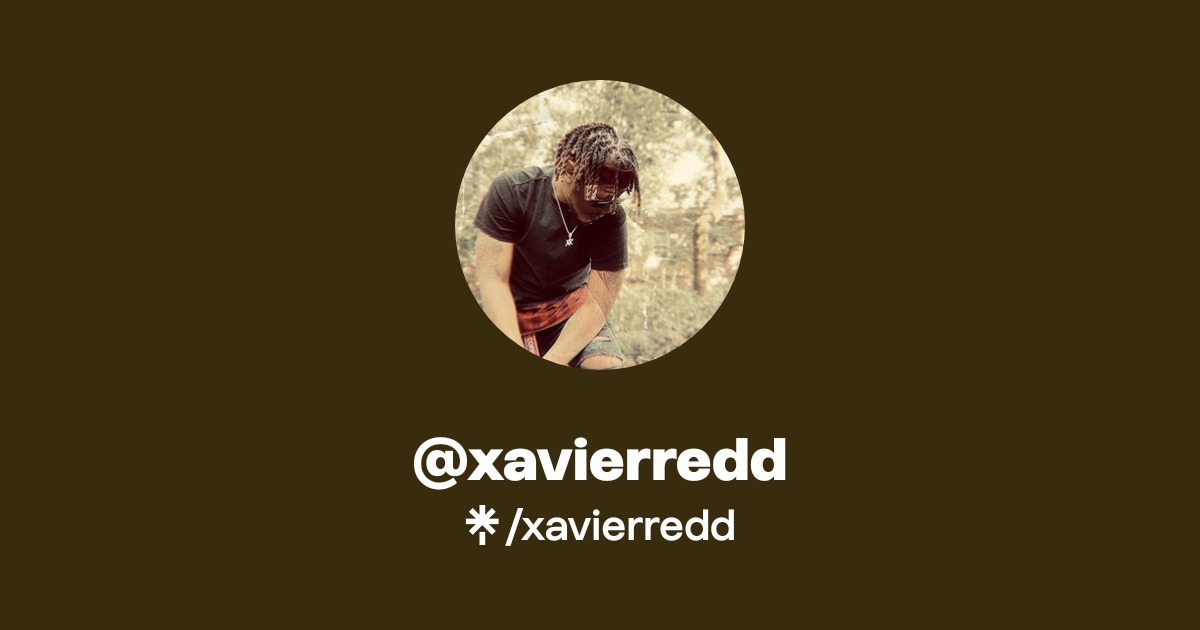 Xavier Red Rocks xavierredd | TikTok | Linktree