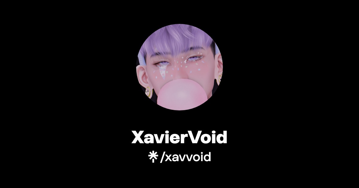 Xaved XavierVoid Official: Instagram, Twitter | Linktree