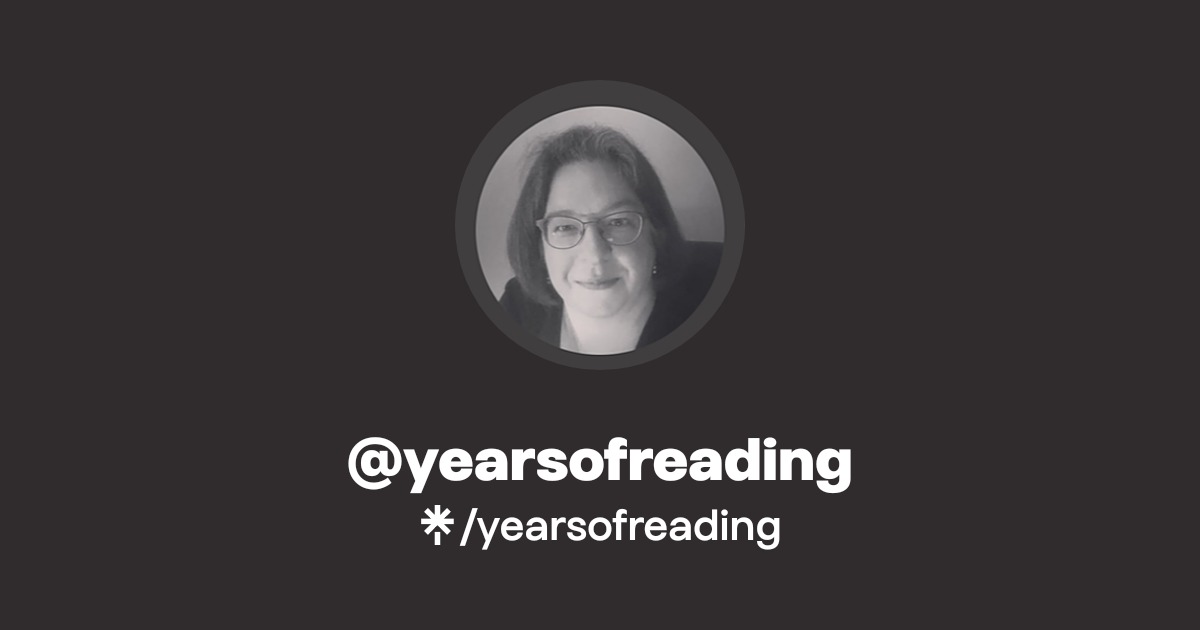 yearsofreading | Twitter | Linktree