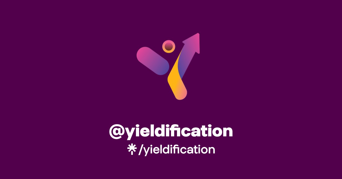 yieldification | Twitter | Linktree