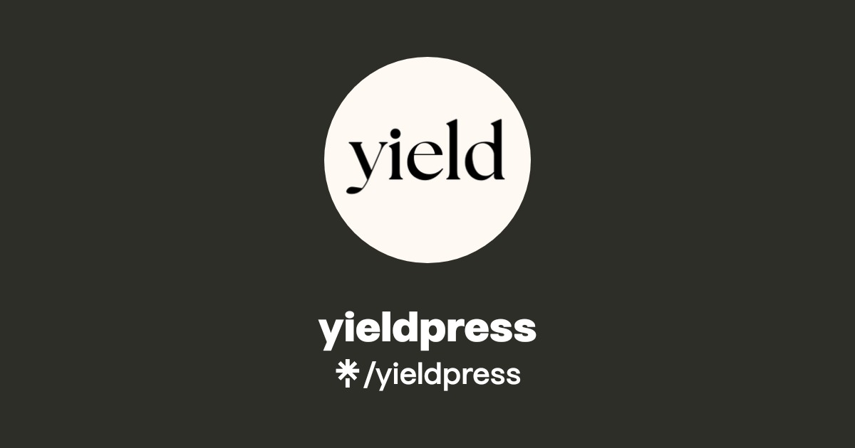 yieldpress | Instagram | Linktree