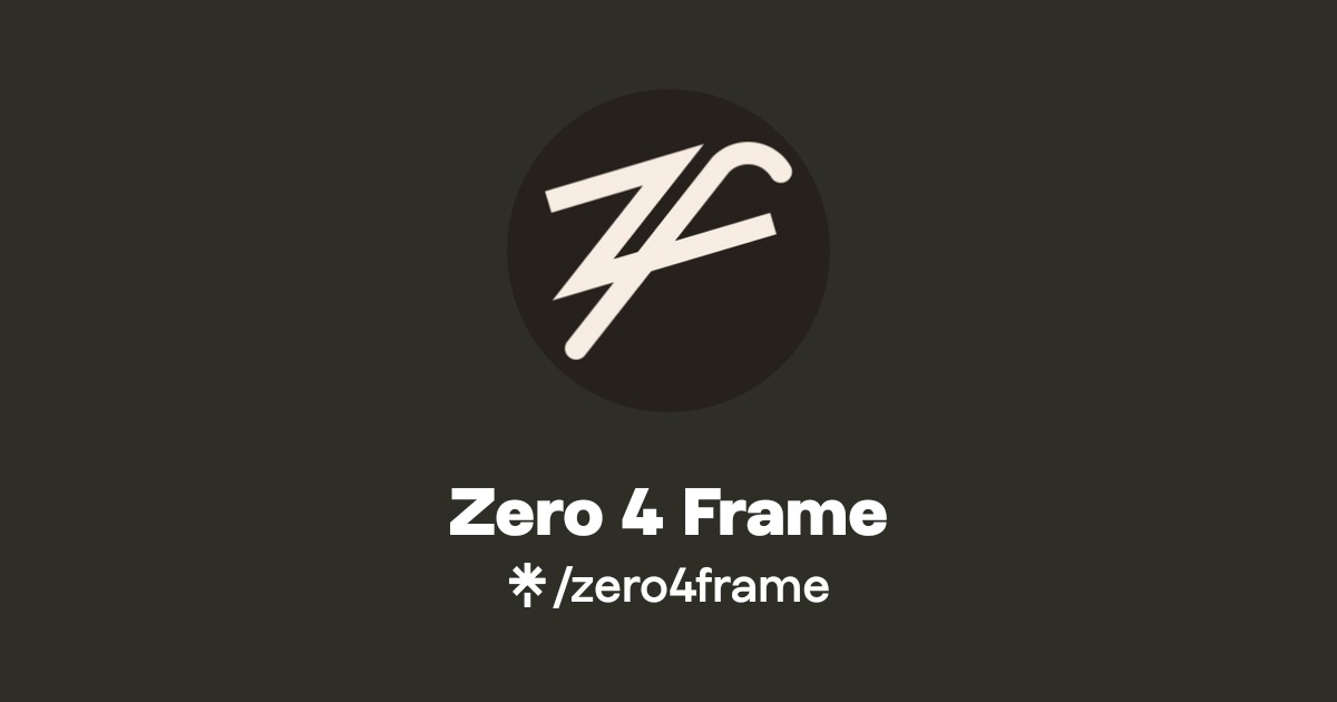 zero4frame | Instagram | Linktree