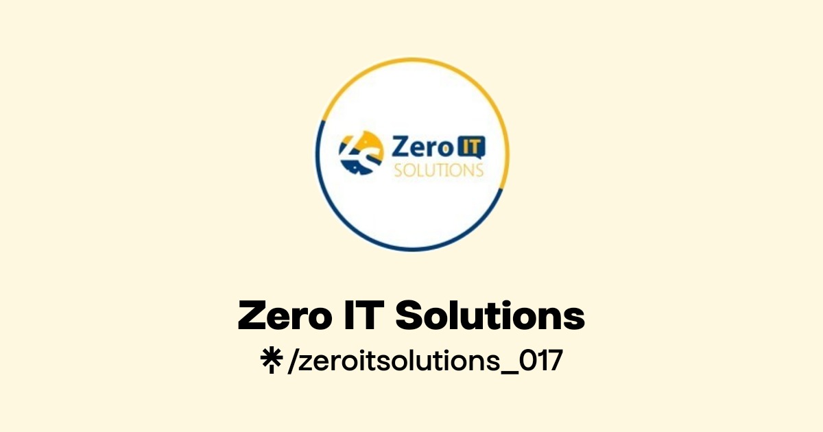 Zero IT Solutions | Instagram, Facebook | Linktree