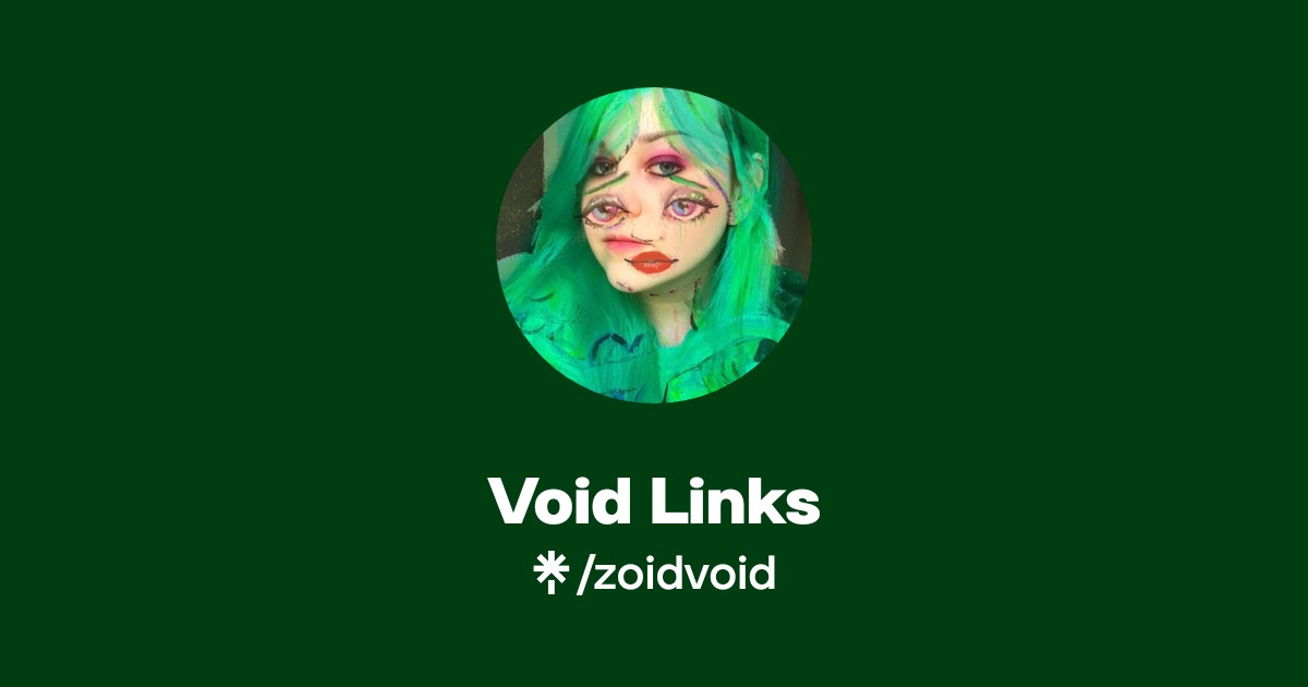 Void Links | Instagram, Twitch | Linktree