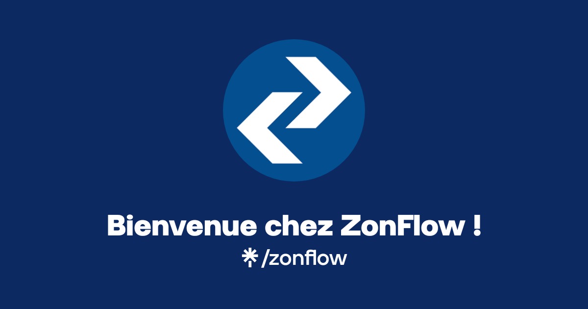 Bienvenue chez ZonFlow ! | Instagram | Linktree